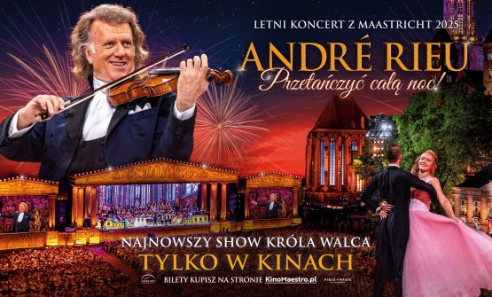 André Rieu: PRZETAŃCZYĆ CAŁĄ NOC! (2025)