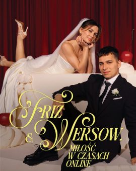 FRIZ & WERSOW. MIŁOŚĆ W CZASACH ONLINE (2025)