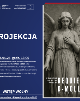 Wolfgang Amadeusz MOZART: „REQUIEM d-moll”, KV 626 – retransmisja z 2021 roku