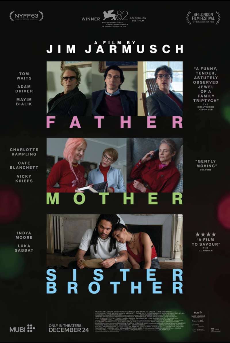 FATHER MOTHER SISTER BROTHER (2025)