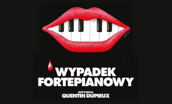 WYPADEK FORTEPIANOWY (2025)